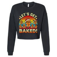 LetS Get Baked Gingerbread Man Christmas Backing Cookie Cropped Pullover Crew