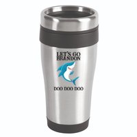 Let's Go Brandon Doo Doo Doo 16oz Travel Tumbler