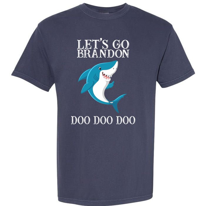 Let's Go Brandon Doo Doo Doo Garment-Dyed Heavyweight T-Shirt