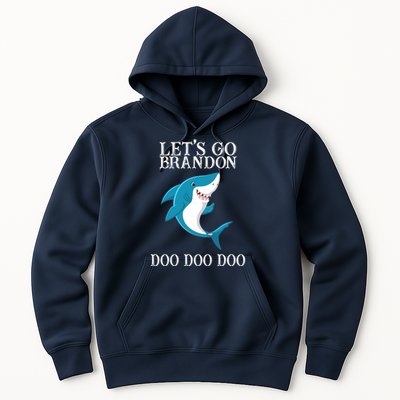 Let's Go Brandon Doo Doo Doo Hoodie