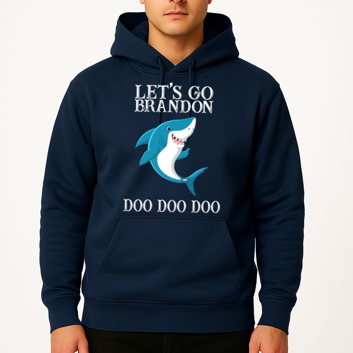 Let's Go Brandon Doo Doo Doo Hoodie