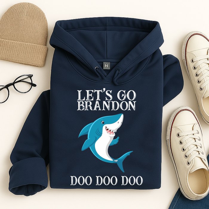 Let's Go Brandon Doo Doo Doo Hoodie
