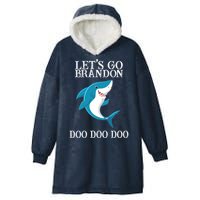 Let's Go Brandon Doo Doo Doo Hooded Wearable Blanket
