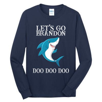 Let's Go Brandon Doo Doo Doo Tall Long Sleeve T-Shirt