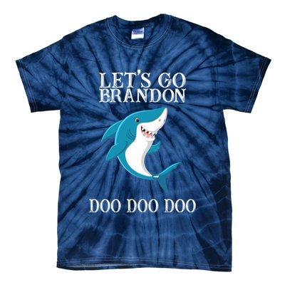 Let's Go Brandon Doo Doo Doo Tie-Dye T-Shirt