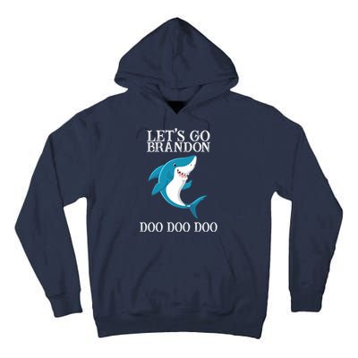 Let's Go Brandon Doo Doo Doo Tall Hoodie