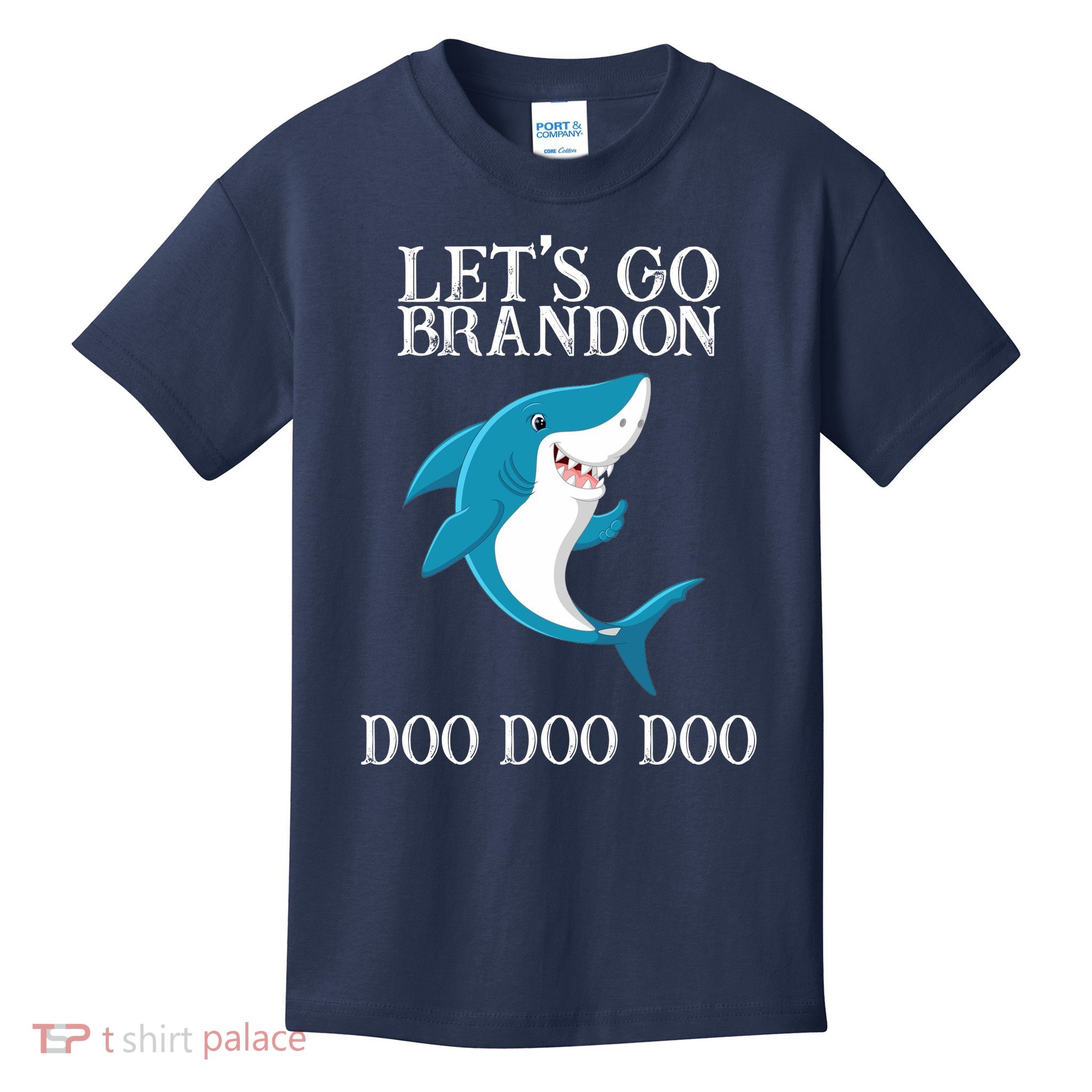 Let's Go Brandon Doo Doo Doo Kids T-Shirt