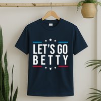Lets Go Betty T-Shirt