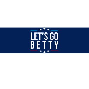 Lets Go Betty Bumper Sticker