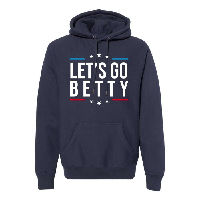 Lets Go Betty Premium Hoodie