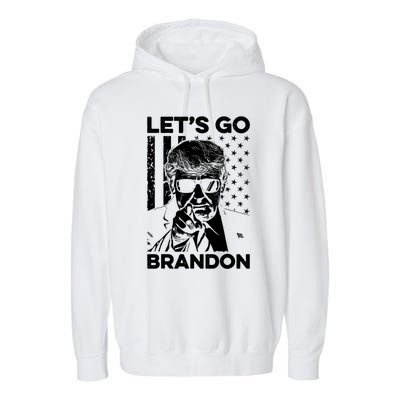 LetS Go Brandon Pro Trump 2024 Flag Anti Joe Biden Funny Gift Garment-Dyed Fleece Hoodie