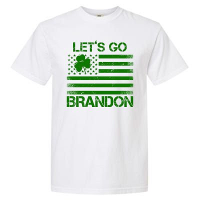 Let's Go Brandon USA St Patrick's Day Garment-Dyed Heavyweight T-Shirt