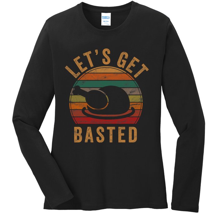 LetS Get Basted Thanksgiving Gifts Costume Leg Turkey Day Ladies Long Sleeve Shirt