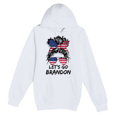 Let's Go Brandon Messy Bun America Flag Premium Pullover Hoodie