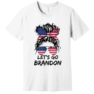 Let's Go Brandon Messy Bun America Flag Premium T-Shirt