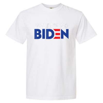 Let's Go Biden Brandon Garment-Dyed Heavyweight T-Shirt