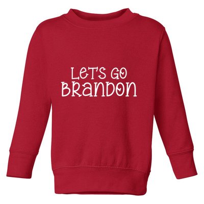 Let's Go Brandon Simple Text Toddler Sweatshirt