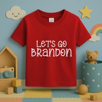 Let's Go Brandon Simple Text Toddler T-Shirt