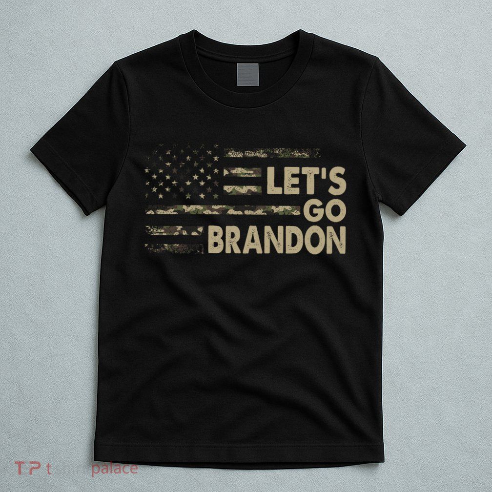 Let's Go Brandon Lets Go Brandon Lets Go Brandon Let's Go Brandon T-Shirt