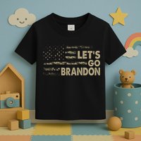 Let's Go Brandon Lets Go Brandon Lets Go Brandon Let's Go Brandon Toddler T-Shirt