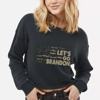 Let's Go Brandon Lets Go Brandon Lets Go Brandon Let's Go Brandon Cropped Pullover Crew