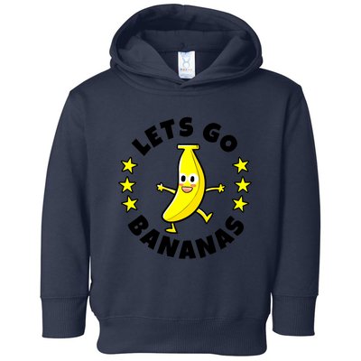 Let's Go Banana Funny Banana Squad Dancing Cute Toddler Hoodie