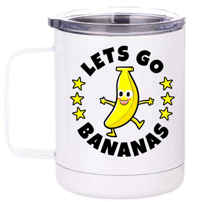 Let's Go Banana Funny Banana Squad Dancing Cute 12 oz Stainless Steel Tumbler Cup