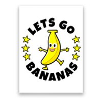 Let's Go Banana Funny Banana Squad Dancing Cute Poster