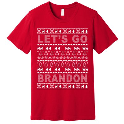 Let's Go Brandon Ugly Christmas Sweater FJB Chant Premium T-Shirt