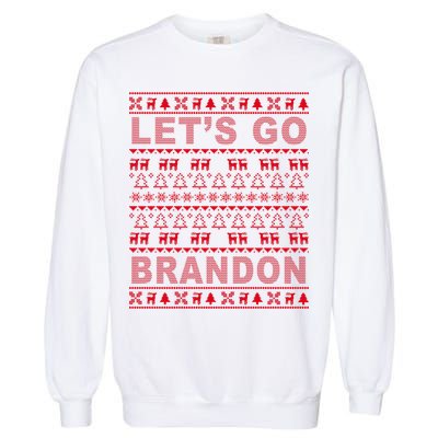 Let's Go Brandon Ugly Christmas Sweater FJB Chant Garment-Dyed Sweatshirt