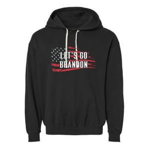 Lets Go Brandon LetS Go Brandon Usa Flag Garment-Dyed Fleece Hoodie