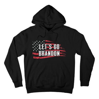 Lets Go Brandon LetS Go Brandon Usa Flag Tall Hoodie