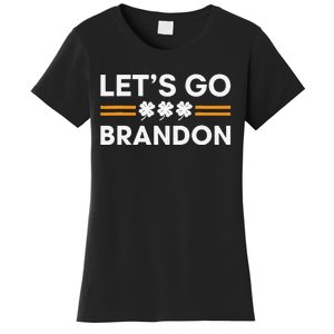 Lets Go Brandon Funny St Patrick's Day Irish Shamrock Women's T-Shirt