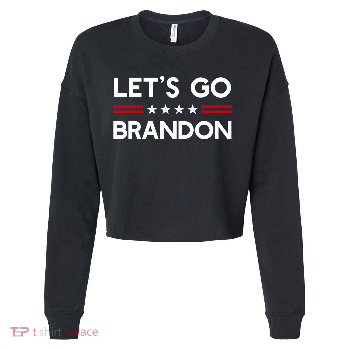 Let’S Go Brandon Conservative Us Flag Gift Cropped Pullover Crew