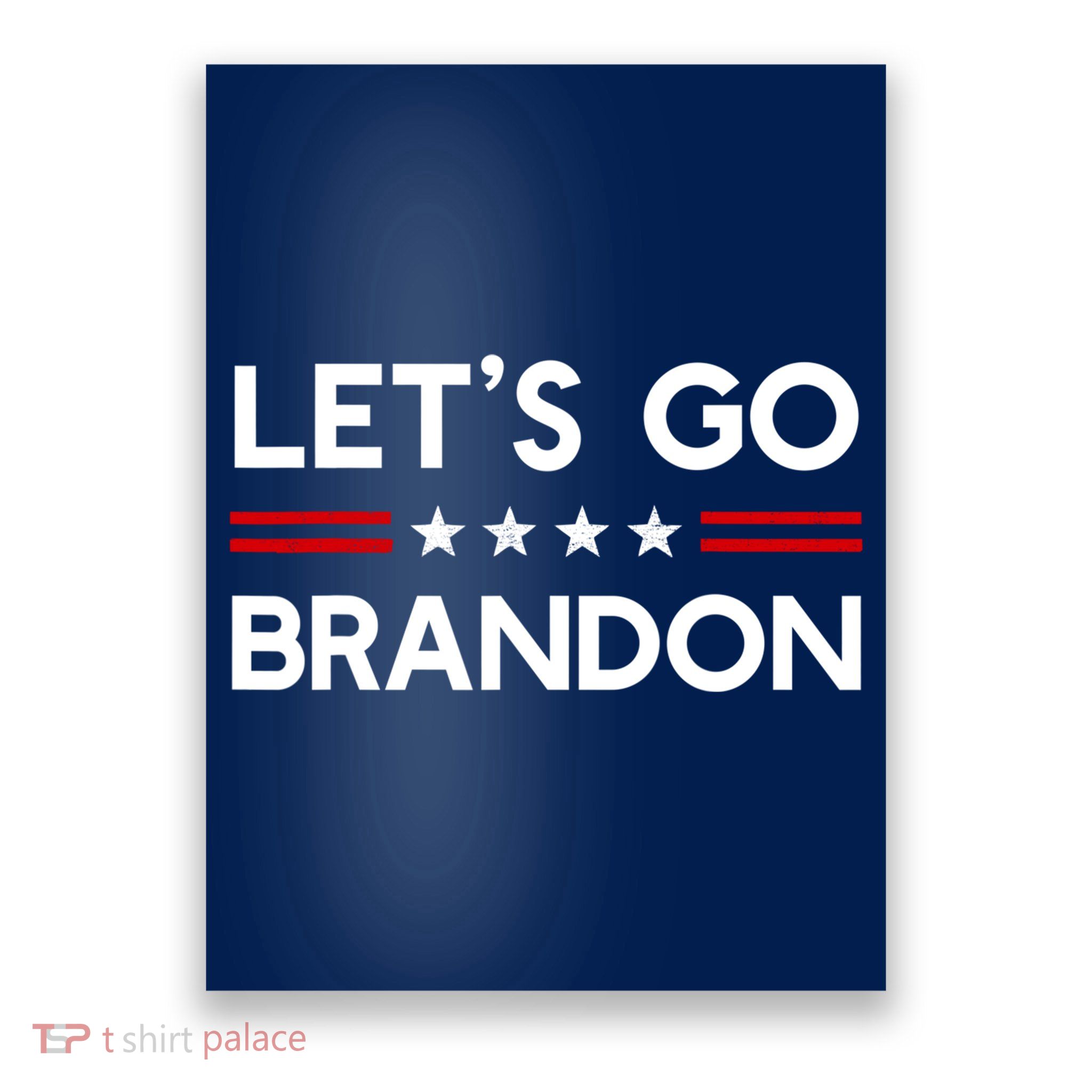 Let’S Go Brandon Conservative Us Flag Gift Poster