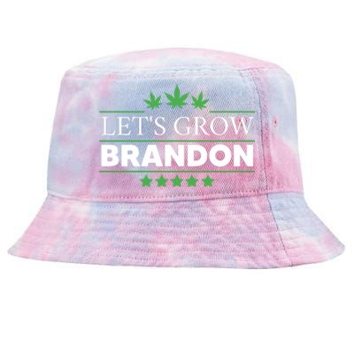 Lets Grow Brandon Marijuana Cannabis Funny Dank Brandon Tie-Dyed Bucket Hat