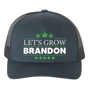 Lets Grow Brandon Marijuana Cannabis Funny Dank Brandon Yupoong Adult 5-Panel Trucker Hat