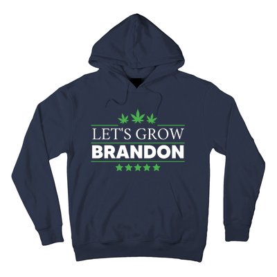 Lets Grow Brandon Marijuana Cannabis Funny Dank Brandon Hoodie