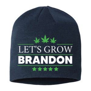 Lets Grow Brandon Marijuana Cannabis Funny Dank Brandon Sustainable Beanie