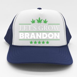 Lets Grow Brandon Marijuana Cannabis Funny Dank Brandon Trucker Hat