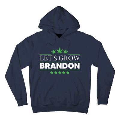 Lets Grow Brandon Marijuana Cannabis Funny Dank Brandon Tall Hoodie