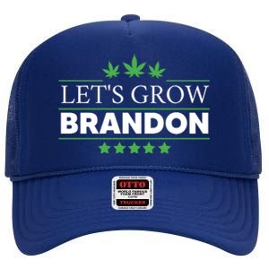 Lets Grow Brandon Marijuana Cannabis Funny Dank Brandon High Crown Mesh Back Trucker Hat