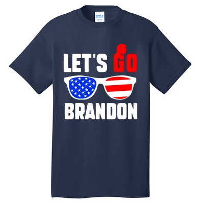 Let's Go Brandon USA Sunglasses Trump Flag LGB FJB Tall T-Shirt