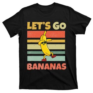 LetS Go Banana Bananas T-Shirt