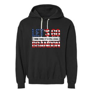 Let's Go Brandon Lets Go Brandon Lets Go Brandon Let's Go Brandon Garment-Dyed Fleece Hoodie