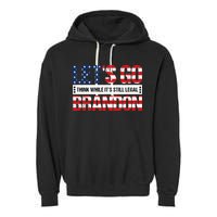 Let's Go Brandon Lets Go Brandon Lets Go Brandon Let's Go Brandon Garment-Dyed Fleece Hoodie