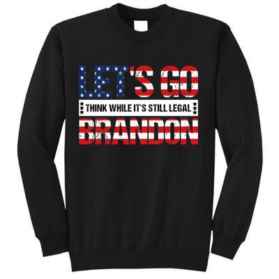 Let's Go Brandon Lets Go Brandon Lets Go Brandon Let's Go Brandon Sweatshirt