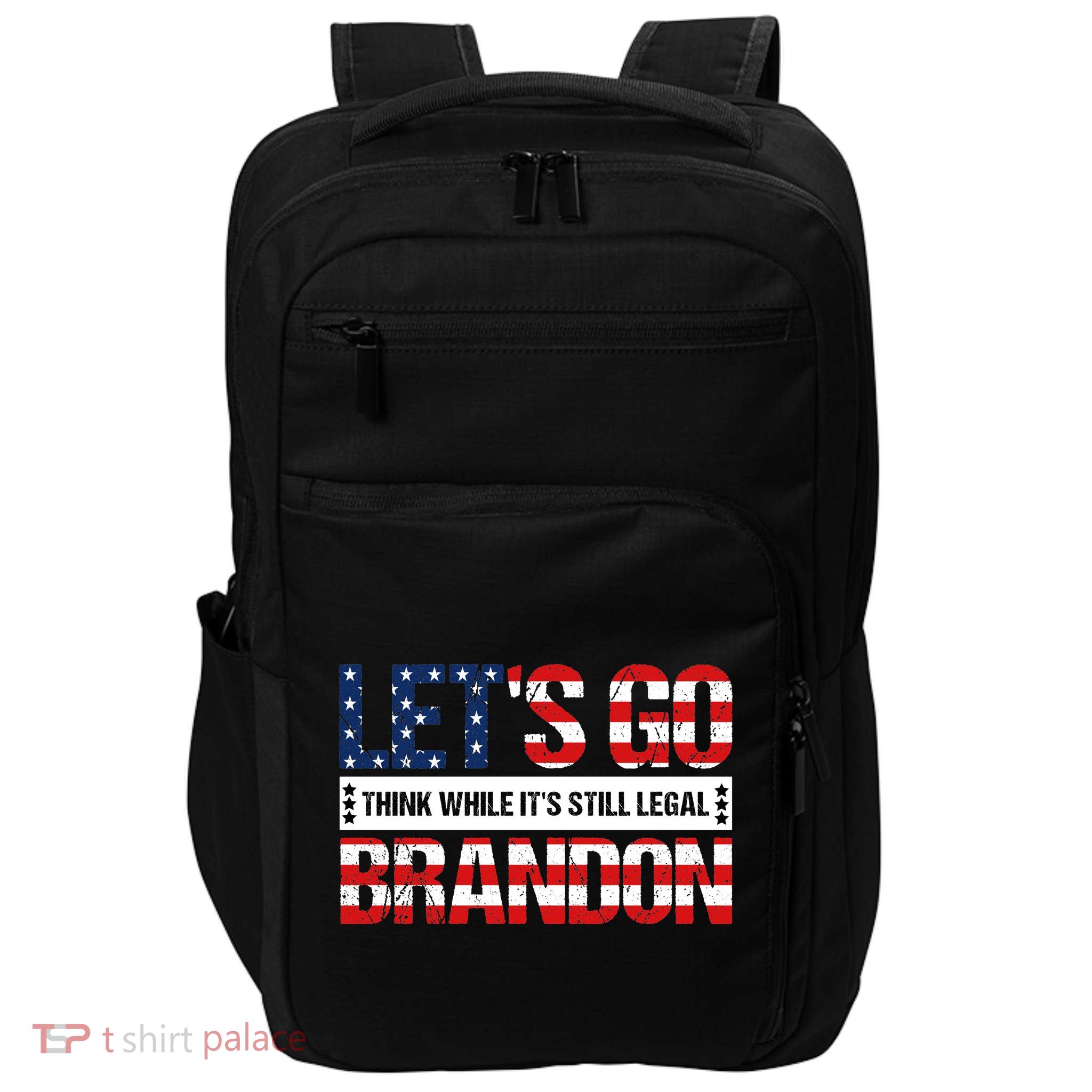 Let's Go Brandon Lets Go Brandon Lets Go Brandon Let's Go Brandon Impact Tech Backpack