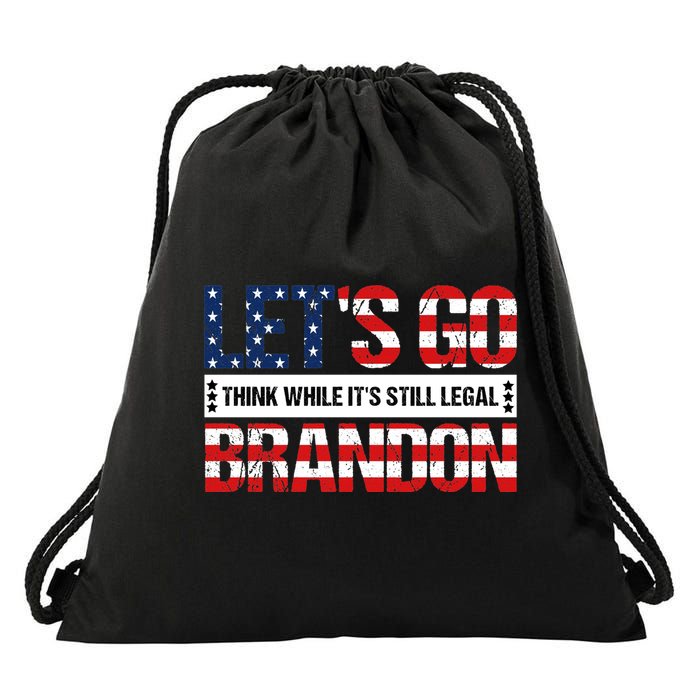 Let's Go Brandon Lets Go Brandon Lets Go Brandon Let's Go Brandon Drawstring Bag