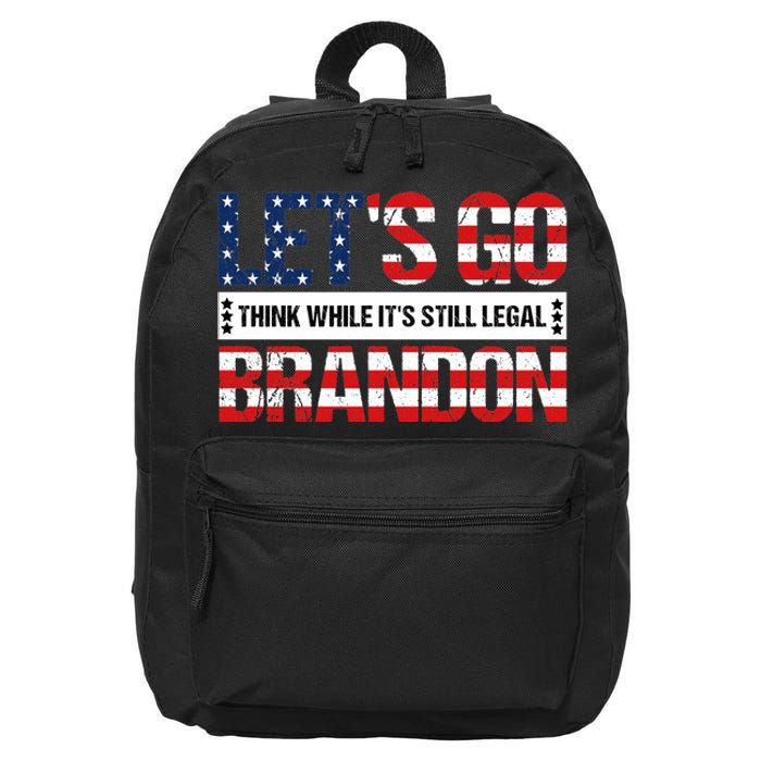 Let's Go Brandon Lets Go Brandon Lets Go Brandon Let's Go Brandon 16 in Basic Backpack